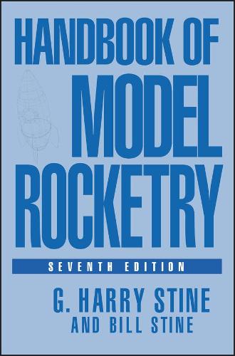 Handbook of Model Rocketry, 7th Edition