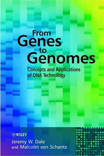 From Genes to Genomes: Concepts and Applications of DNA Technology