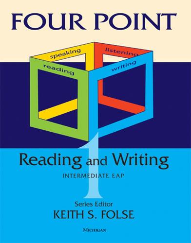 Four Point Reading-Writing 1: Intermediate English for Academic Purposes