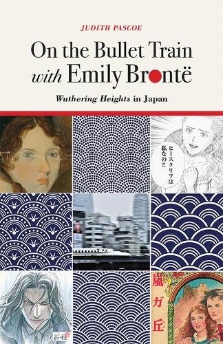 On the Bullet Train with Emily Brontë