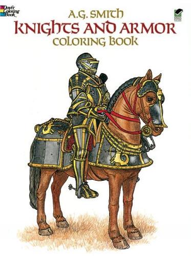 Knights and Armour Colouring Book (Dover Fashion Coloring Book)