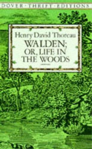 Walden: Or, Life in the Woods (Dover Thrift)