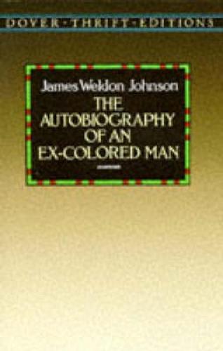 The Autobiography of an Ex-colored Man (Dover Thrift Editions)