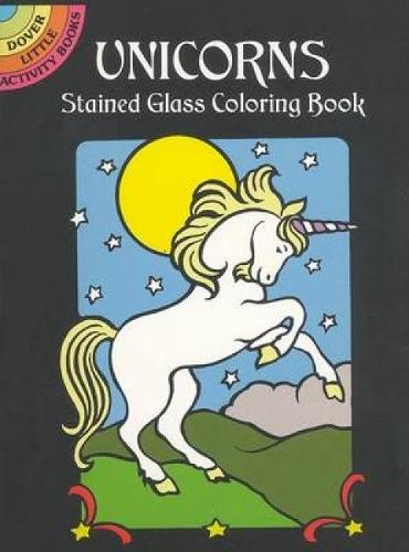 Unicorns Stained Glass Colouring BO (Dover Stained Glass Coloring Book)