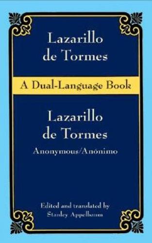 Lazarillo De Tormes: A Dual Languag (Dual-Language Books) (Dover Dual Language Spanish)