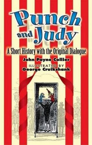 Punch and Judy: A Short History with the Original Dialogue