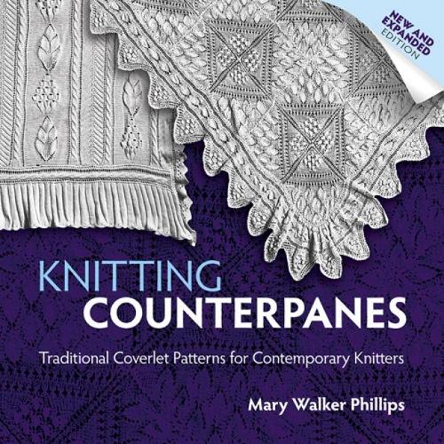 Knitting Counterpanes (Dover Knitting, Crochet, Tatting, Lace)