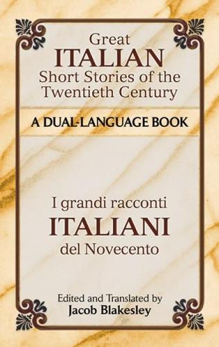 Great Italian Short Stories of the Twentieth Century: A Dual-Language Book (Dover Dual Language Italian)
