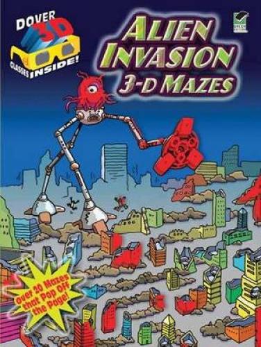 Alien Invasion: 3-D Mazes (Dover 3-D Coloring Books)