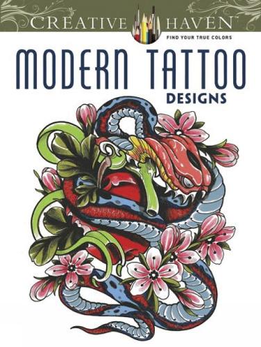 Creative Haven Modern Tattoo Designs Coloring Book (Creative Haven Coloring Books)