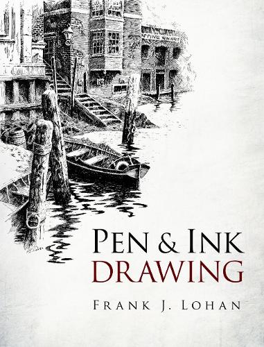 Pen & Ink Drawing (Dover Books on Art Instruction and Anatomy)