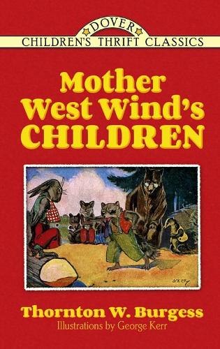 Mother West Wind's Children (Dover Children's Classics)