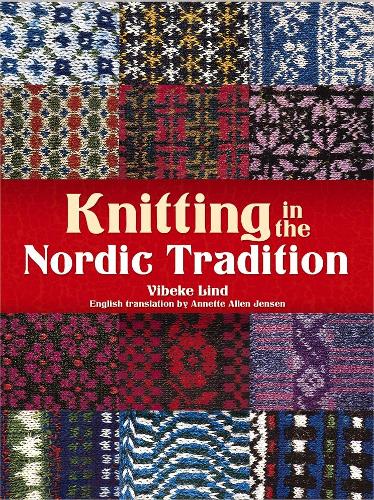 Knitting in the Nordic Tradition (Dover Books on Knitting and Crochet)
