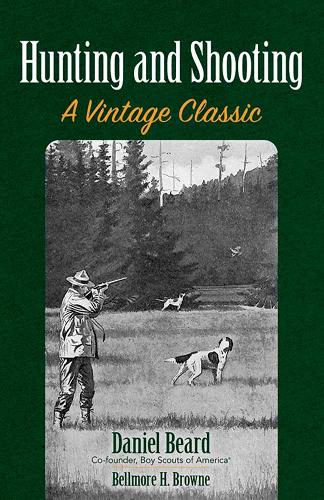 Hunting and Shooting: A Vintage Classic