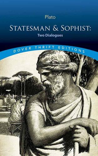 Statesman & Sophist: Two Dialogues (Dover Thrift Editions)