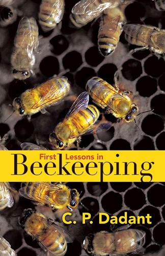 First Lessons in Beekeeping