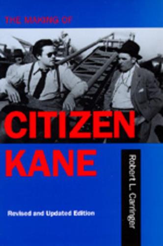 The Making of "Citizen Kane"