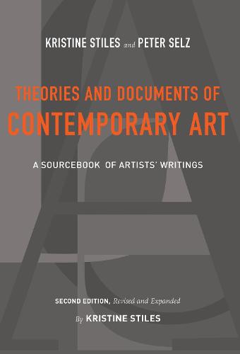 Theories and Documents of Contemporary Art: A Sourcebook of Artists' Writings