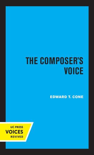 The Composer's Voice: 3 (Ernest Bloch Lectures)