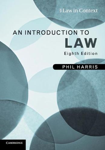 An Introduction to Law (Law in Context)