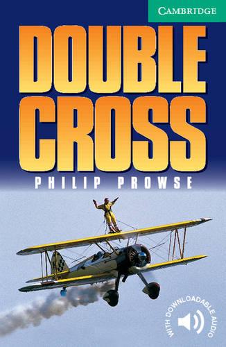 Double Cross Level 3 (Cambridge English Readers)