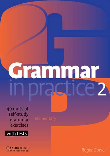 Grammar in Practice 2 (Face2face S)