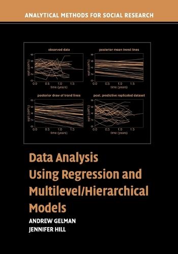 Data Analysis Using Regression and Multilevel/Hierarchical Models (Analytical Methods for Social Research)