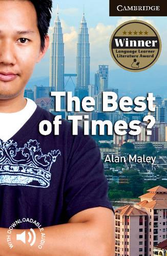 The Best of Times? Level 6 Advanced (Cambridge English Readers)