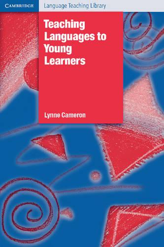 Teaching Languages to Young Learners (Cambridge Language Teaching Library)