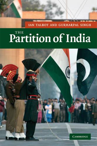 The Partition of India (New Approaches to Asian History)