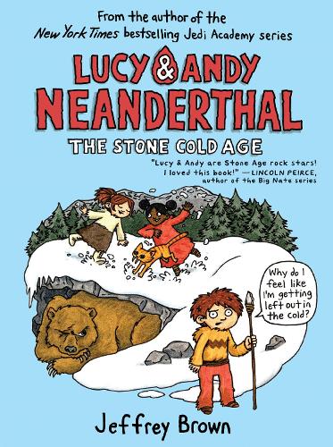 Lucy & Andy Neanderthal The Stone Cold Age (Lucy and Andy Neanderthal): 2