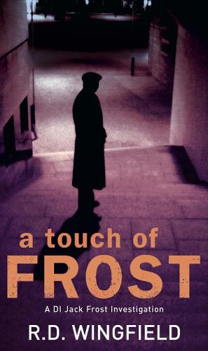 A Touch Of Frost (Di Jack Frost Series)