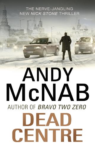 Dead Centre: (Nick Stone Book 14)