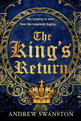 The King's Return: (Thomas Hill 3) (Thomas Hill Novels)