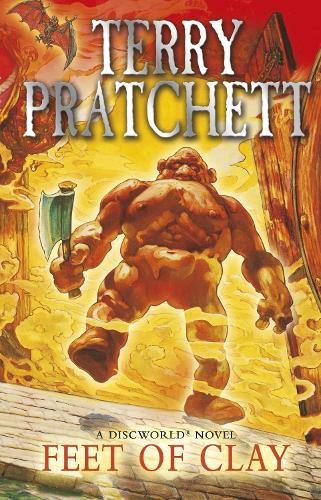 Feet Of Clay: (Discworld Novel 19) (Discworld Novels)