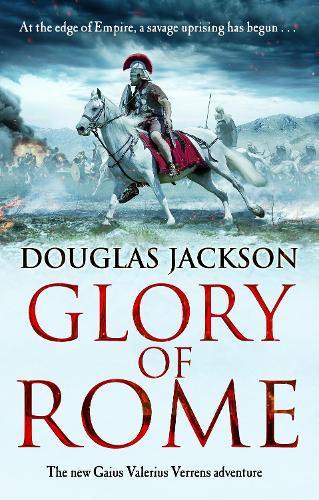 Glory of Rome: (Gaius Valerius Verrens 8)