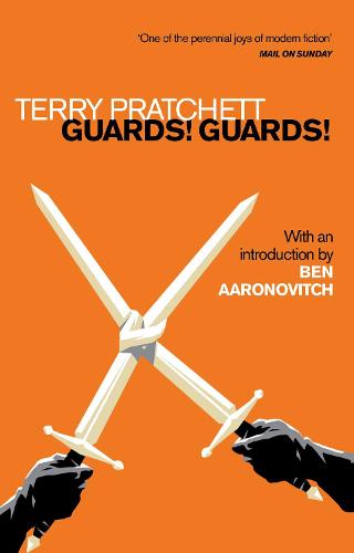 Guards! Guards!: Introduction by Ben Aaronovitch (Discworld Novels)
