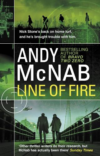 Line of Fire: (Nick Stone Thriller 19)