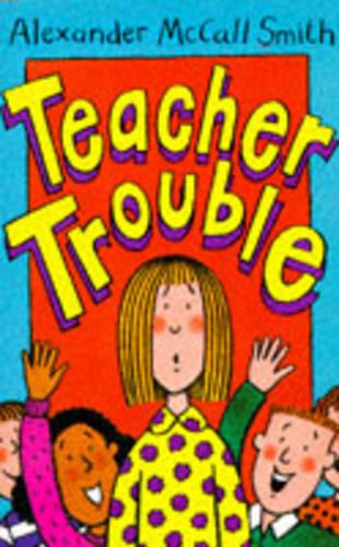 Teacher Trouble