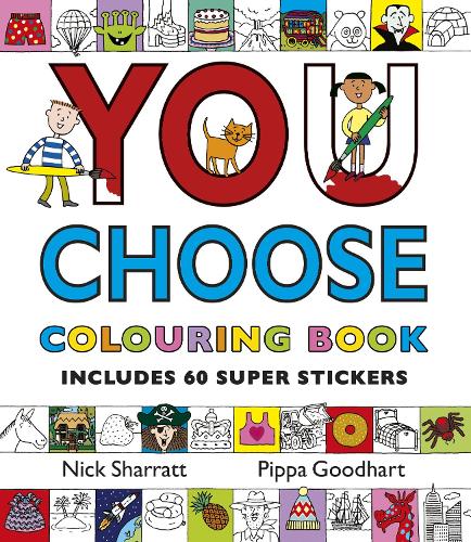 You Choose!: Colouring Book with Stickers