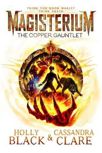 Magisterium: The Copper Gauntlet (Magisterium 2)
