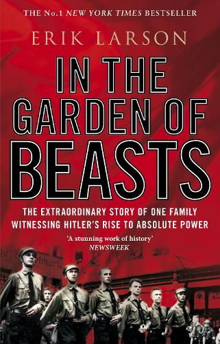 In The Garden of Beasts: Love and terror in Hitler's Berlin