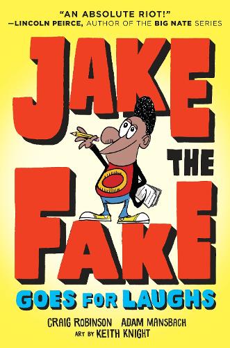 Jake the Fake Goes for Laughs: 2