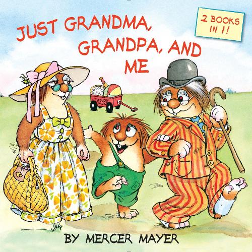 Just Grandma, Grandpa, and Me (Pictureback)