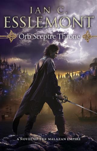 Orb Sceptre Throne (Malazan Empire 4)