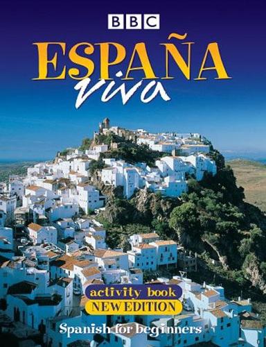 Espana Viva Activity Book: Spanish for Beginners (España Viva)