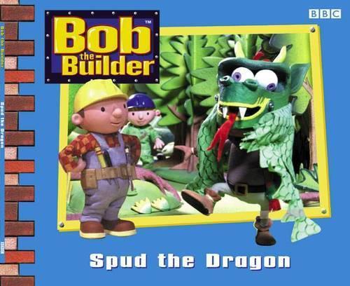 Bob the builder: Spud the dragon