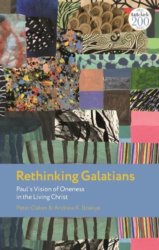 Galatians: Paul's Vision of Oneness in the Living Christ (New Testament Guides)