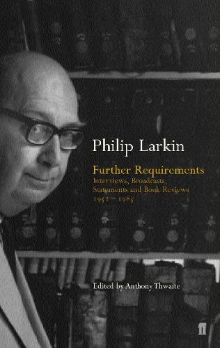Further Requirements: Interviews, Broadcasts, Statements and Reviews, 1952-85