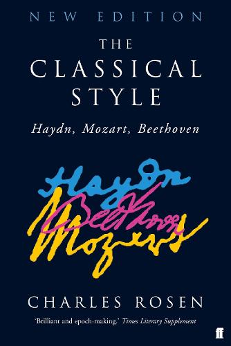 The Classical Style: Haydn, Beethoven, Mozart